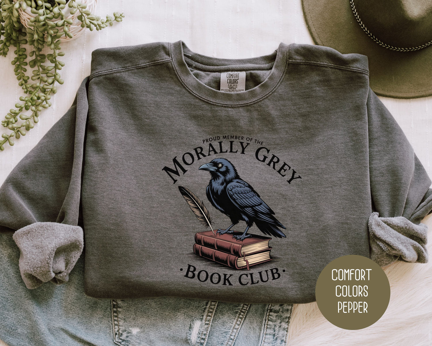 Morally Grey Book Club Comfort Colors Sweatshirt