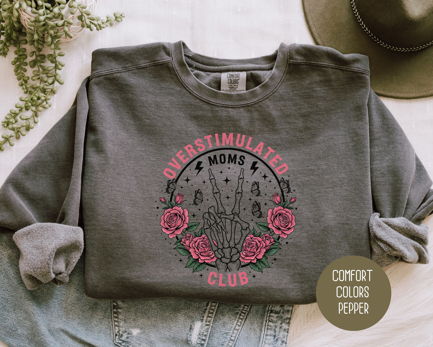 Overstimulated Moms Club Comfort Colors Sweatshirt