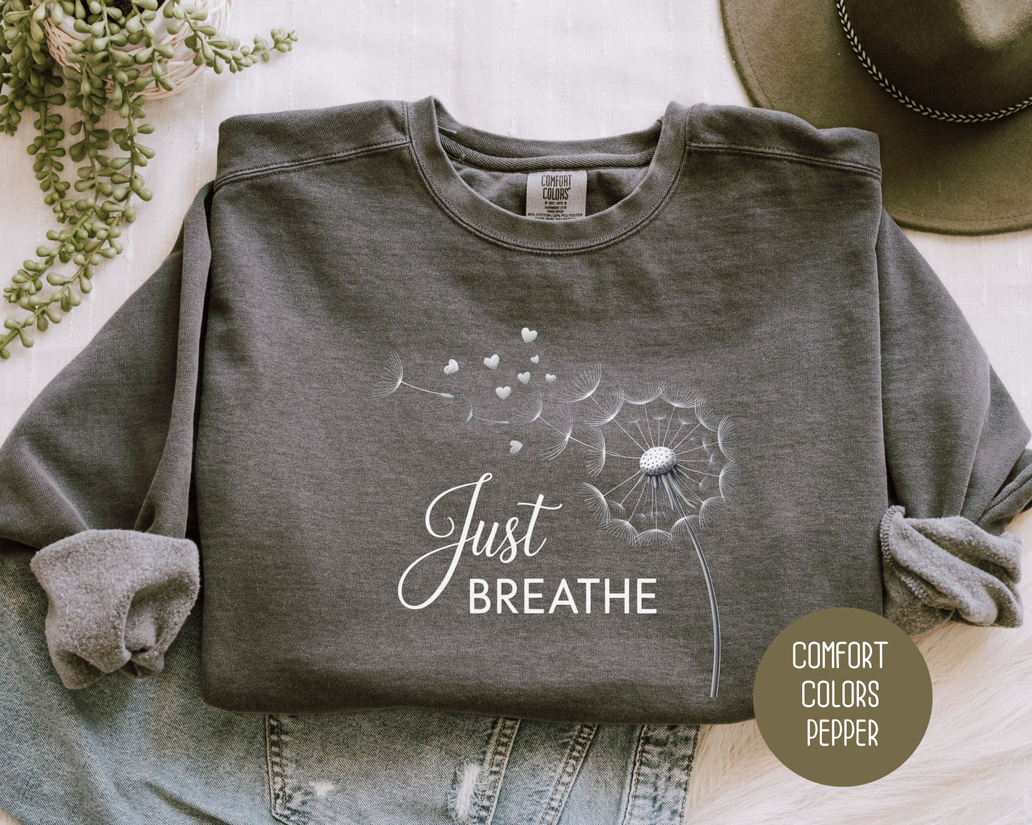 Just Breathe Comfort Colors Sweatshirt