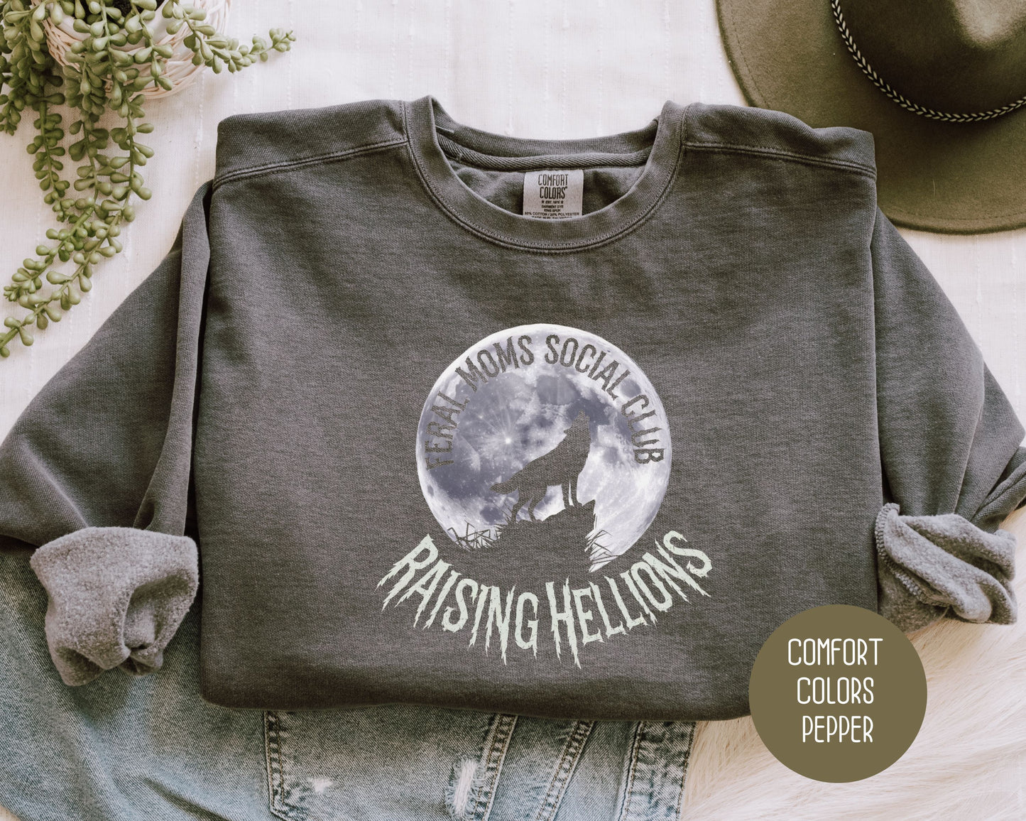 Feral Moms Social Club Raising Hellions Comfort Colors Sweatshirt