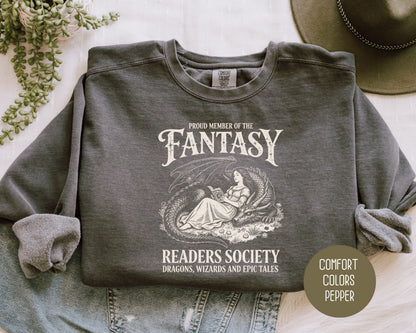 Proud Member of the Fantasy Readers Society Comfort Colors Sweatshirt Sweatshirt  CreativeSpecialTs