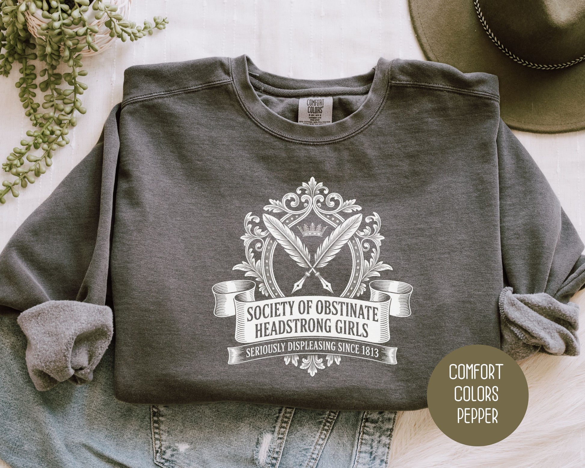 Society of Obstinate Headstrong Girls Comfort Colors Sweatshirt Sweatshirt  CreativeSpecialTs