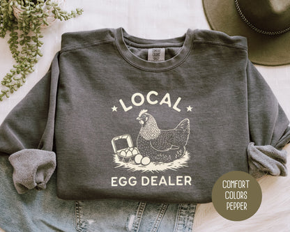 Local Egg Dealer Comfort Colors Sweatshirt