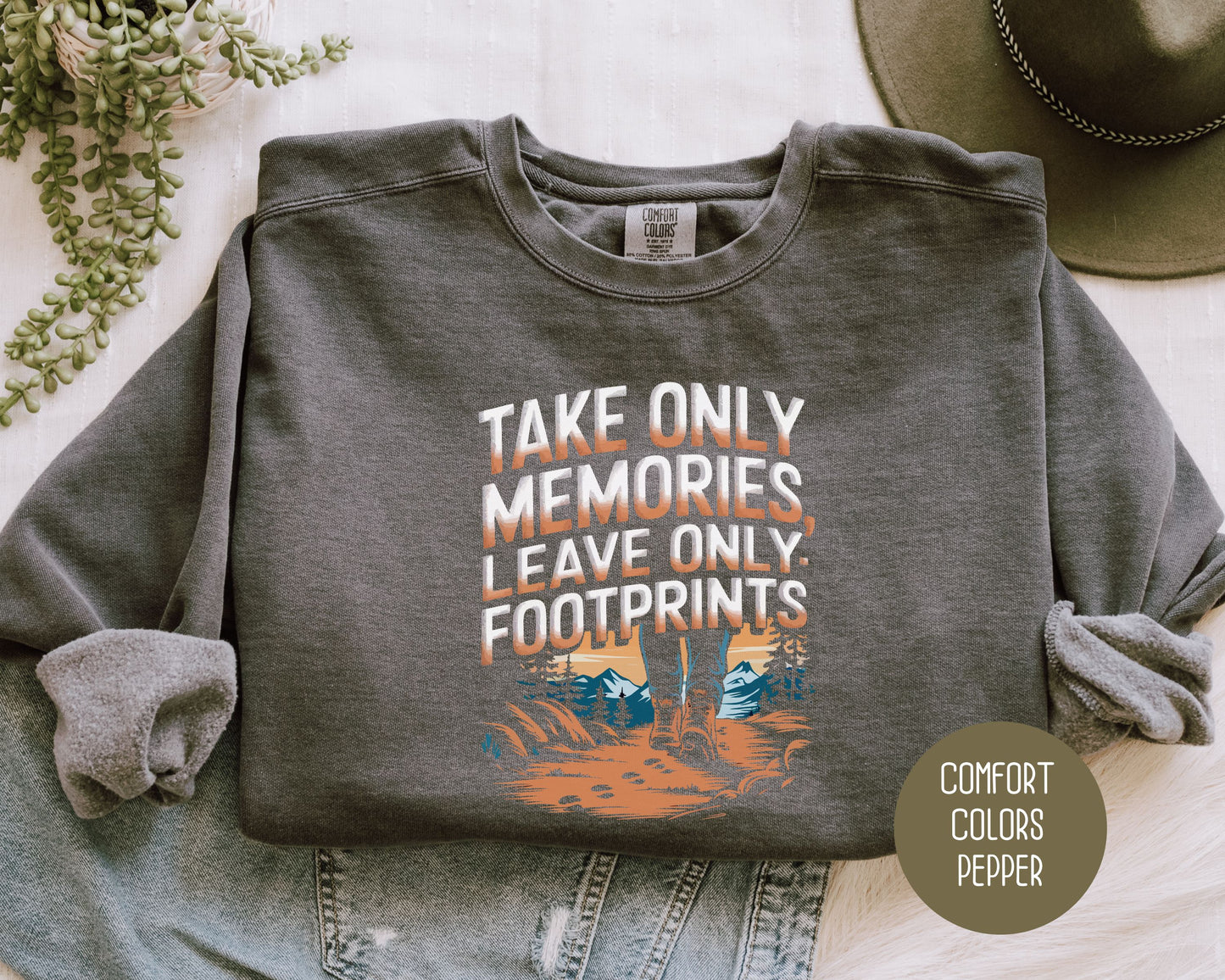 Take Only Memories Hiking Sweatshirt