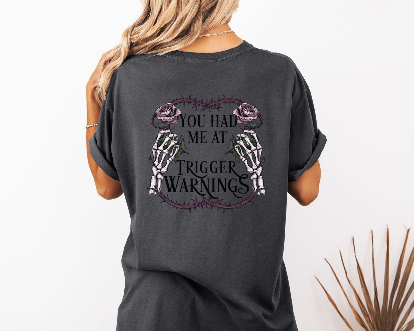 Trigger Warnings Comfort Colors Back Design Shirt