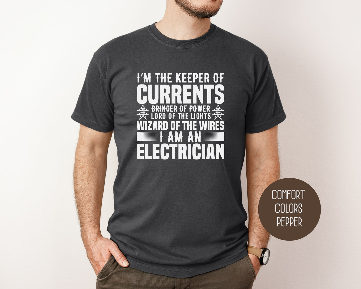 Wizard of the Wires I Am An Electrician Comfort Colors Shirt T-Shirt  CreativeSpecialTs