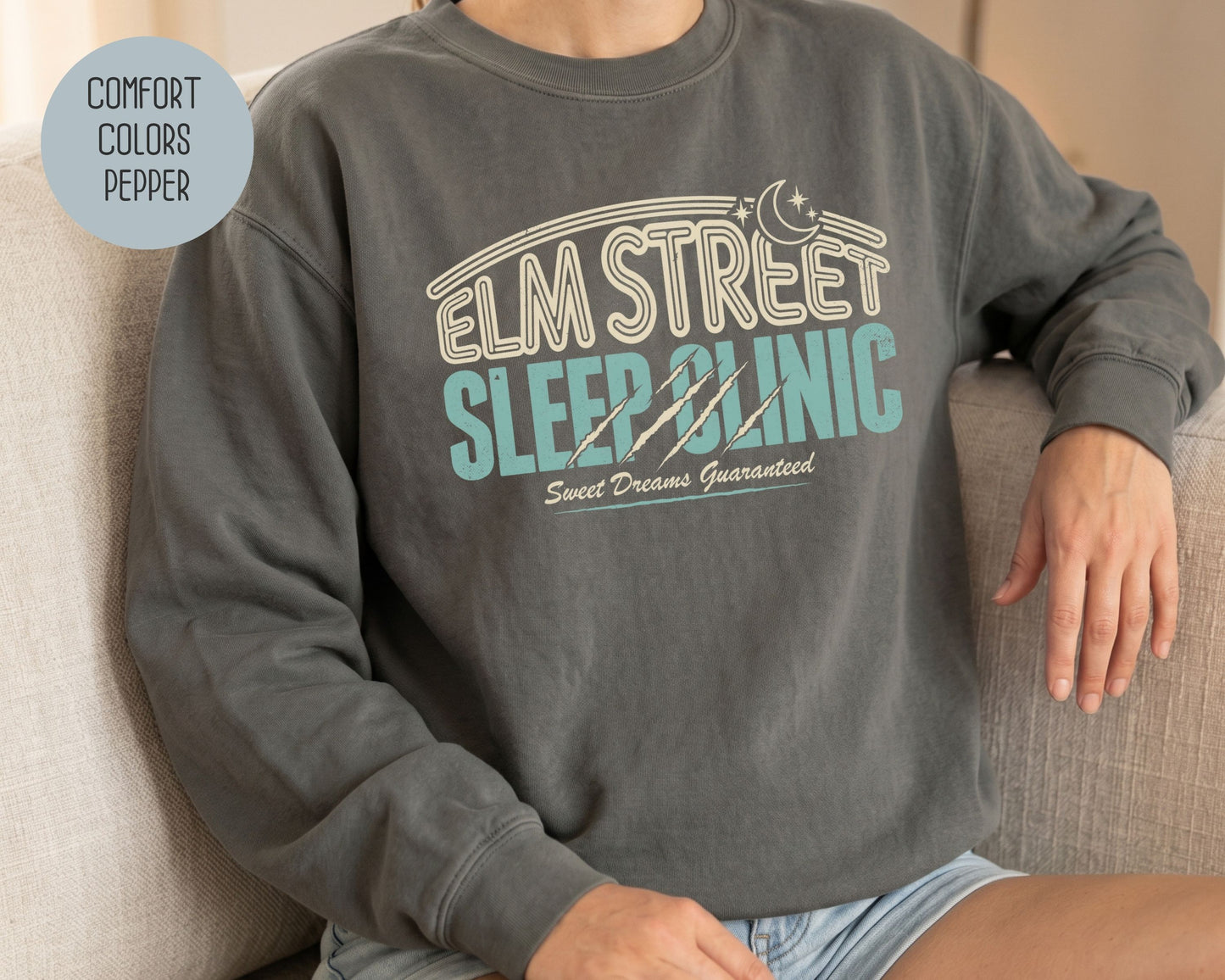 Elm Street Sleep Clinic Comfort Colors Sweatshirt Sweatshirt  CreativeSpecialTs