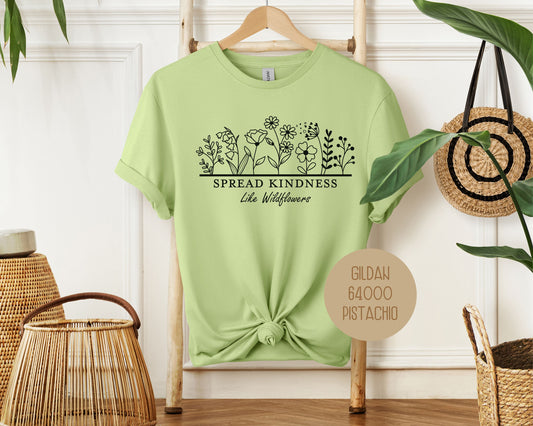 Spread Kindness Like Wildflowers Shirt