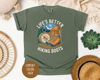 Life's Better in Hiking Boots Shirt