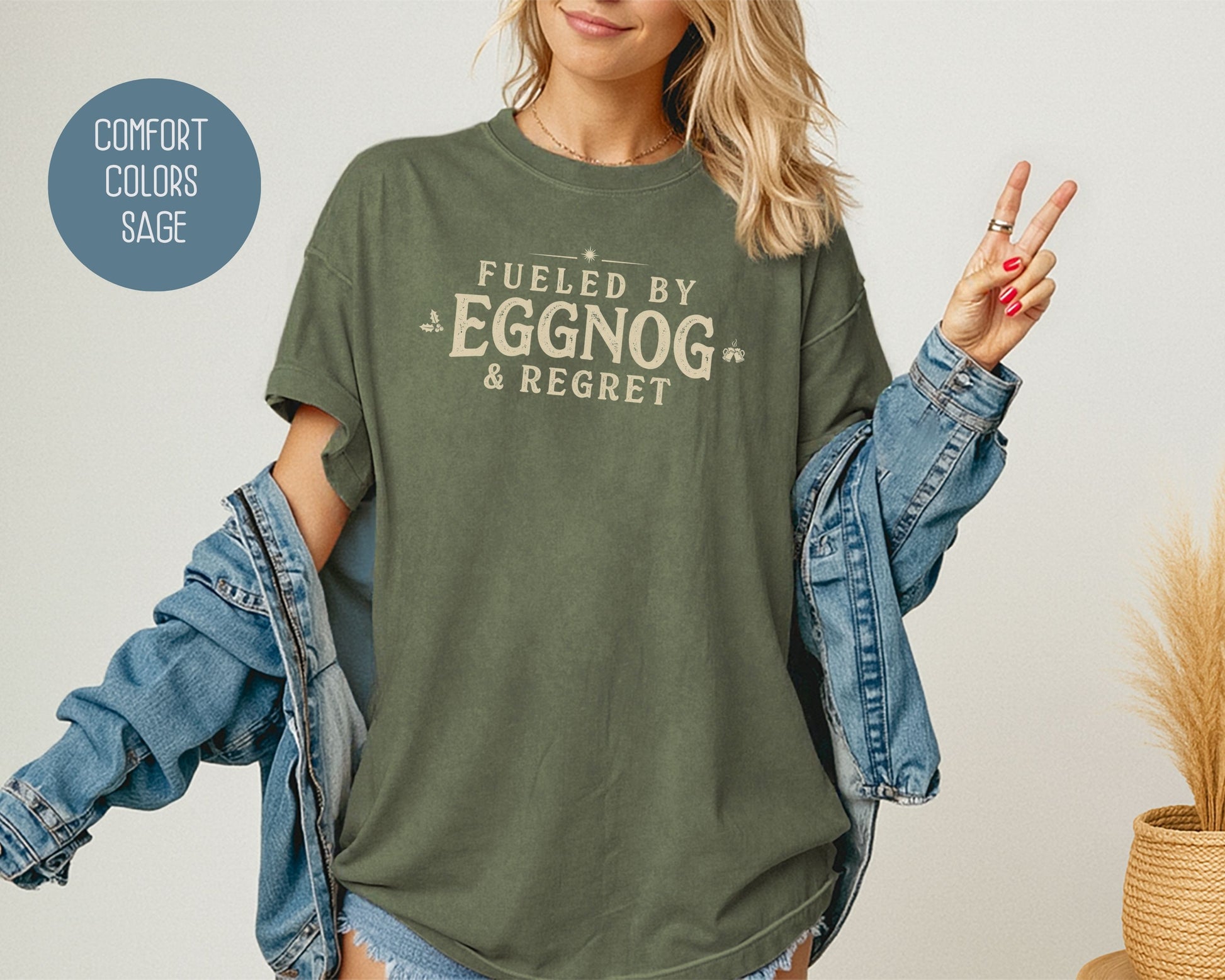 Fueled by Eggnog & Regret Comfort Colors Shirt T-Shirt  CreativeSpecialTs