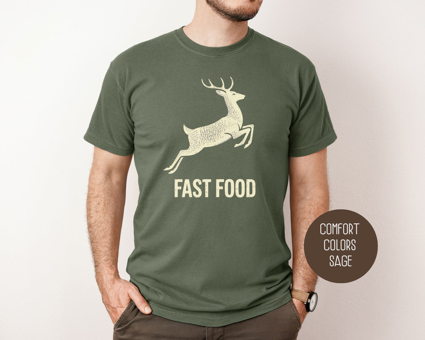 Fast Food Deer Hunting Comfort Colors Shirt T-Shirt  CreativeSpecialTs