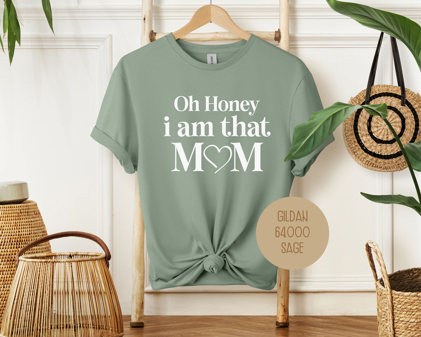 Oh Honey I Am That Mom Shirt