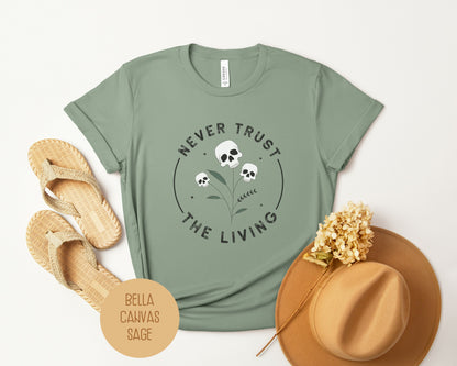 Never Trust the Living Shirt