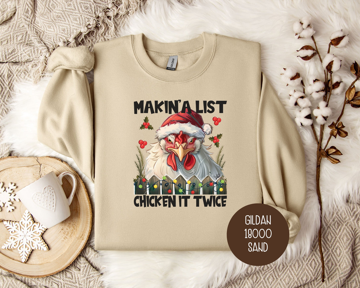 Making a List Chicken It Twice Sweatshirt