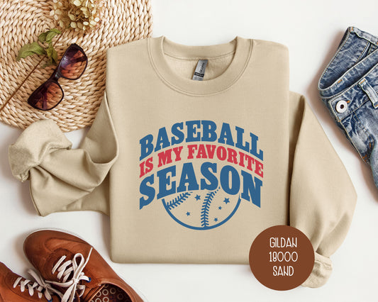 Baseball is My Favorite Season Sweatshirt