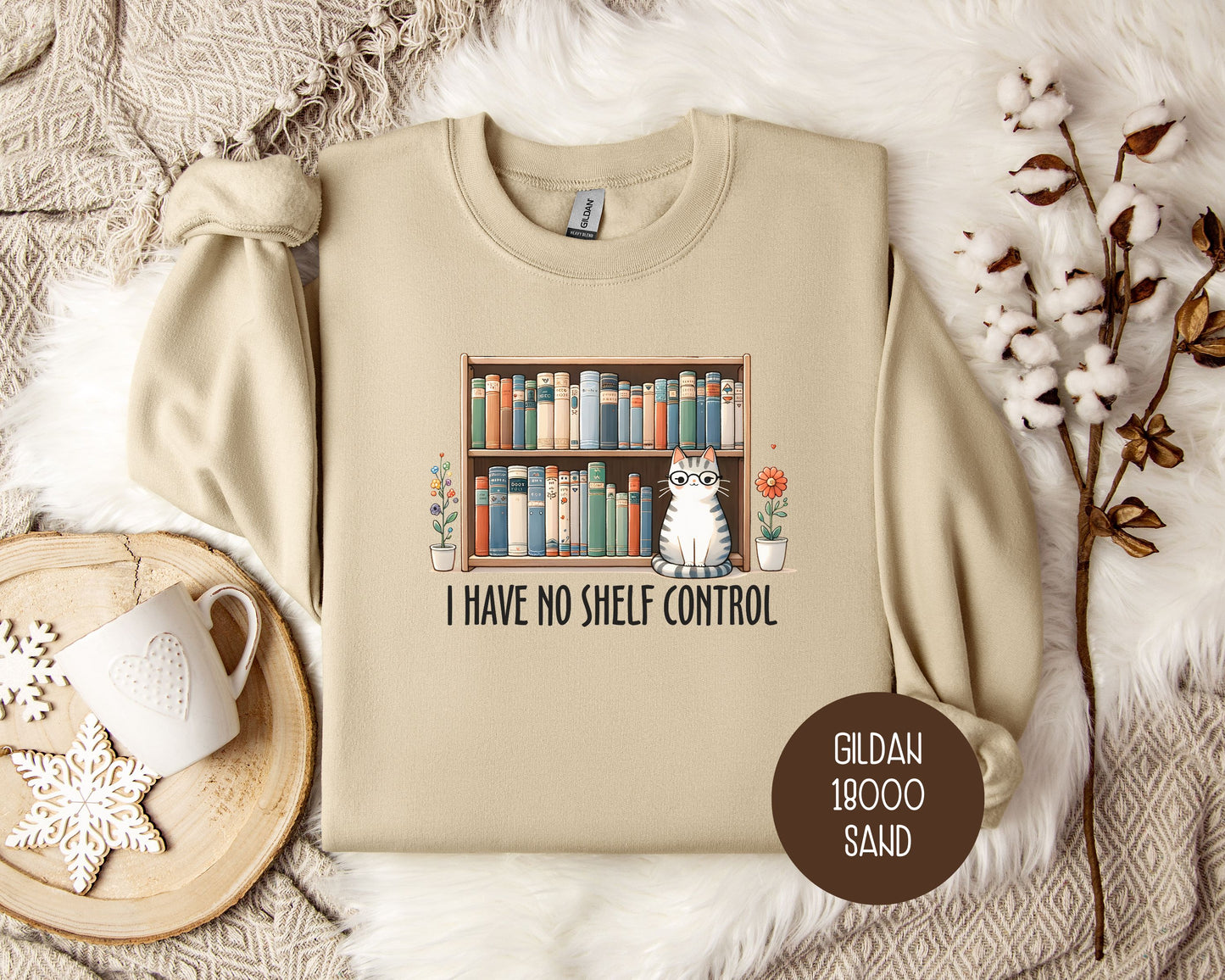 I Have No Shelf Control Sweatshirt