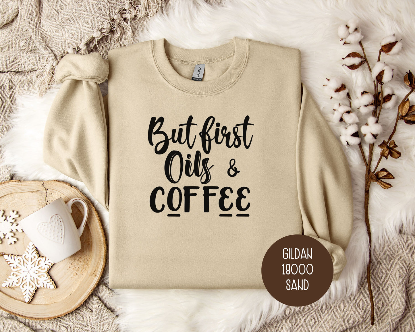 But First Oils Coffee Essential Oil Sweatshirt