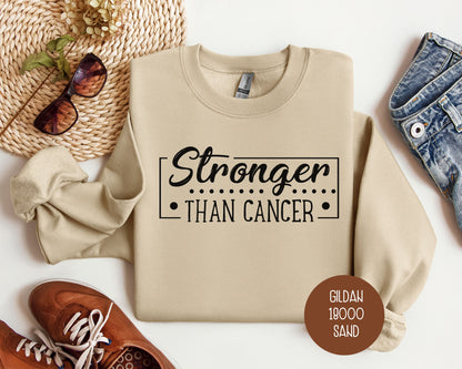 I'm Stronger Than Cancer Sweatshirt