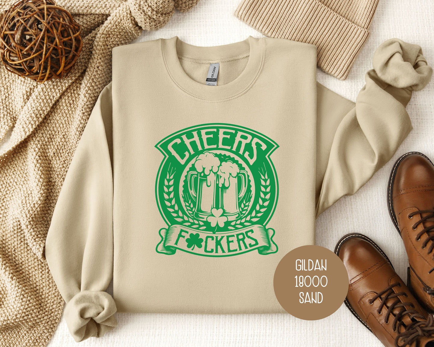 Cheers Fuckers St. Patrick's Day Sweatshirt