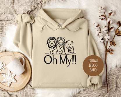 Lions Tigers Bears Oh My Hoodie