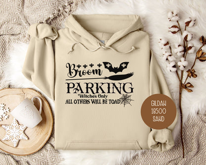 Broom Parking Witches Only All Others Will Be Toad Hoodie