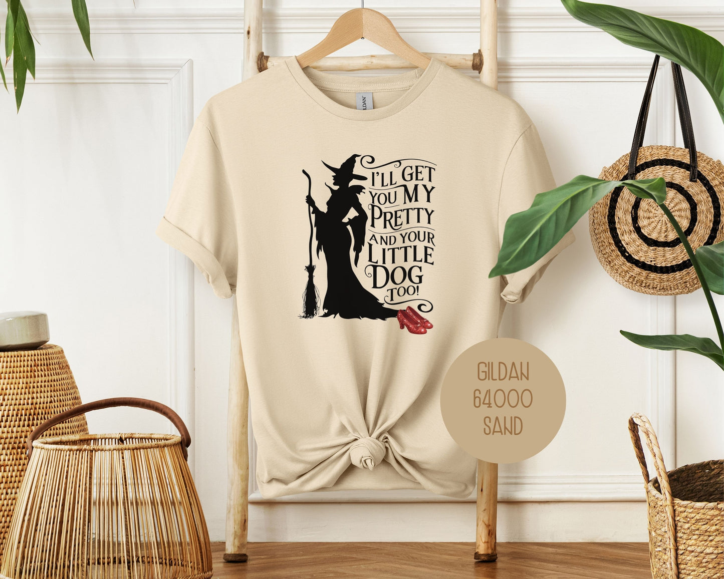 I'll Get You My Pretty and Your Little Dog Too Shirt T-Shirt  CreativeSpecialTs