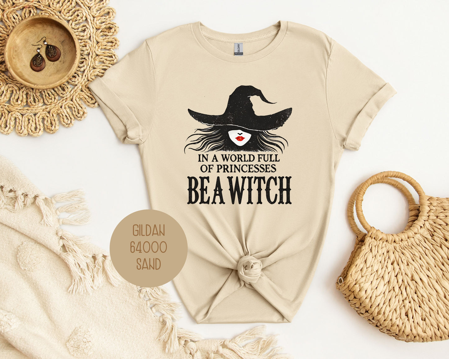 In a World Full of Princesses Be a Witch Shirt