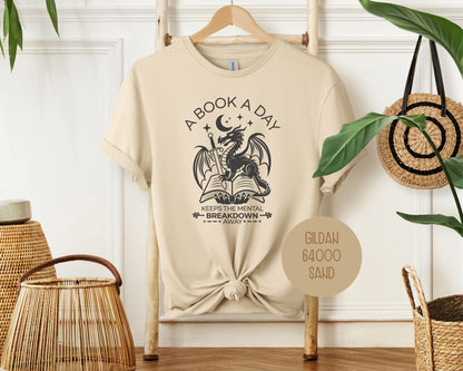 A Book a Day Keeps the Mental Breakdown Away Shirt