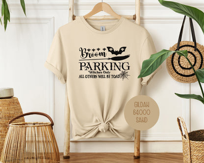 Broom Parking Witches Only All Others Will Be Toad Shirt