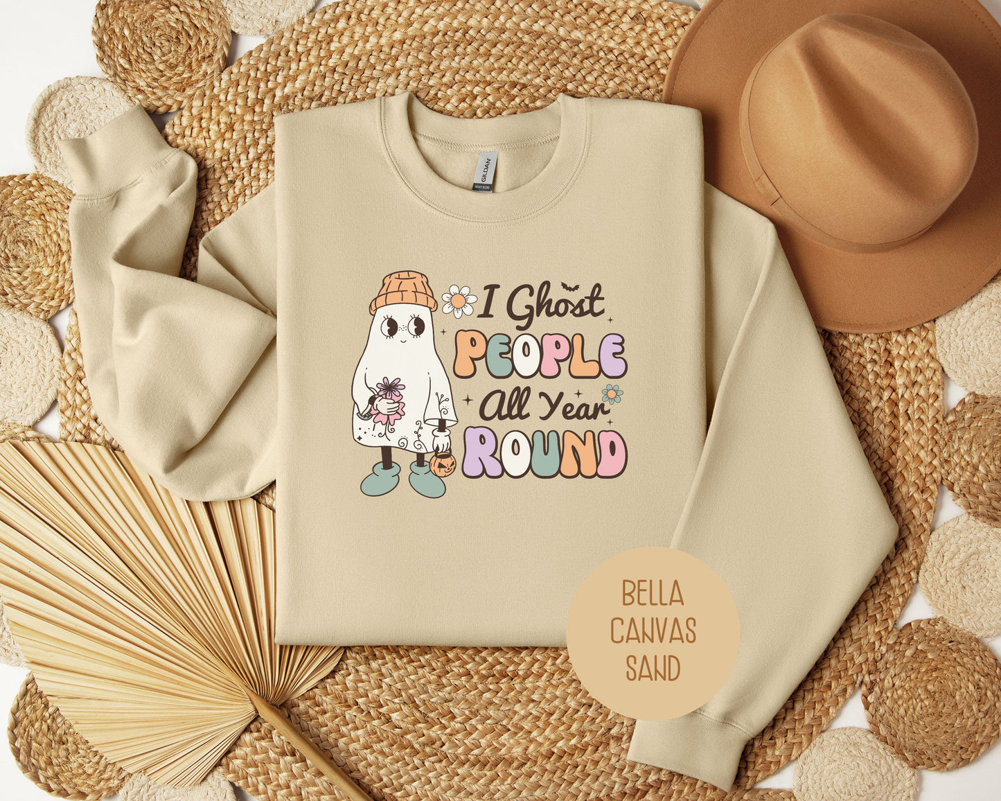 I Ghost People All Year Round Sweatshirt