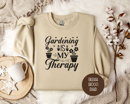 Gardening is My Therapy Sweatshirt