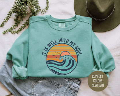 It Is Well With My Soul Comfort Colors Sweatshirt