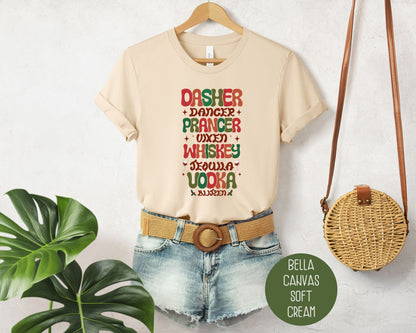 Dasher Dancer Prancer Drinking Funny Christmas Shirt