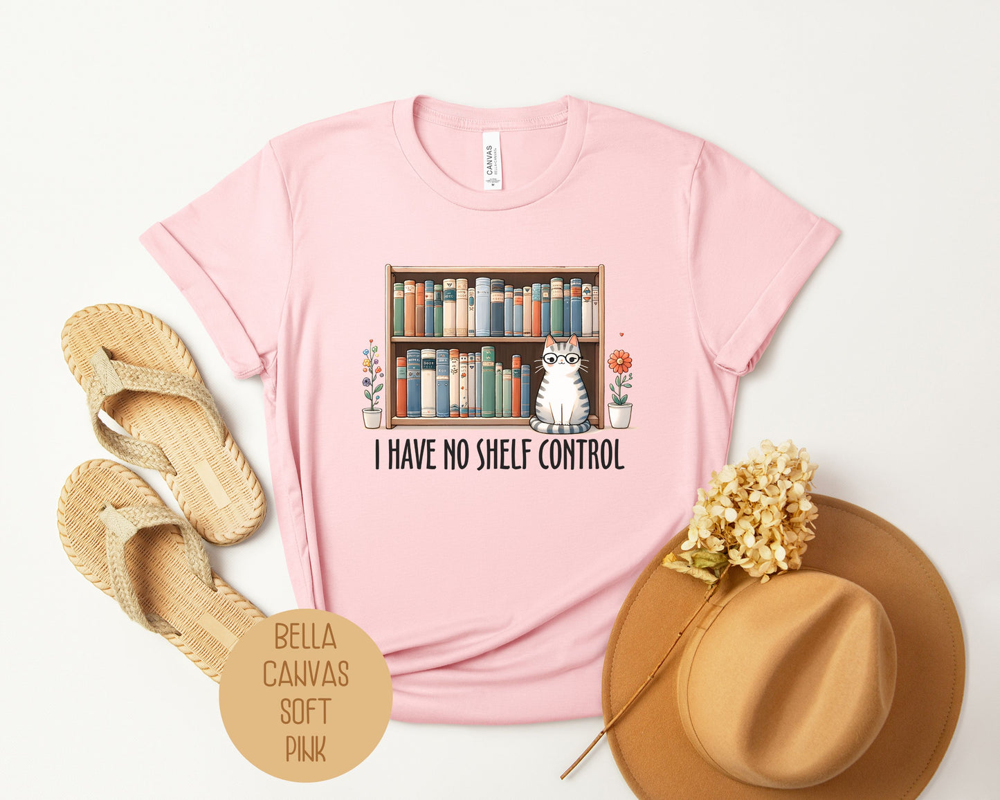 I Have No Shelf Control Shirt