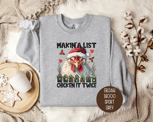 Making a List Chicken It Twice Sweatshirt