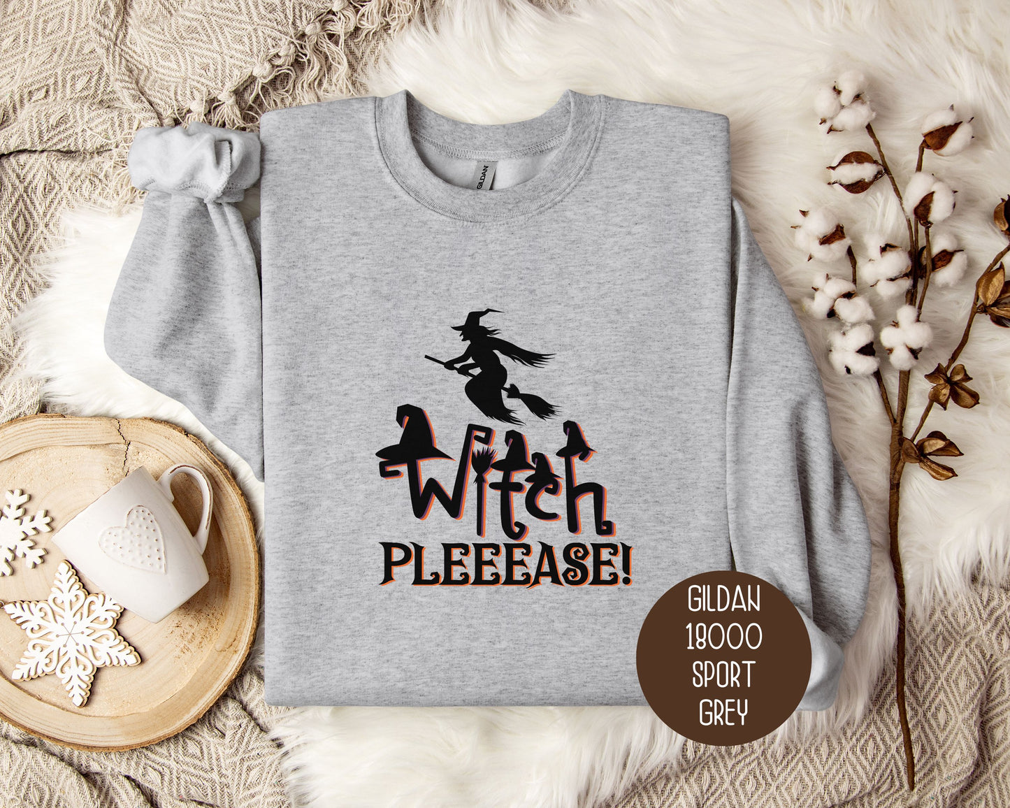 Witch Please Sweatshirt