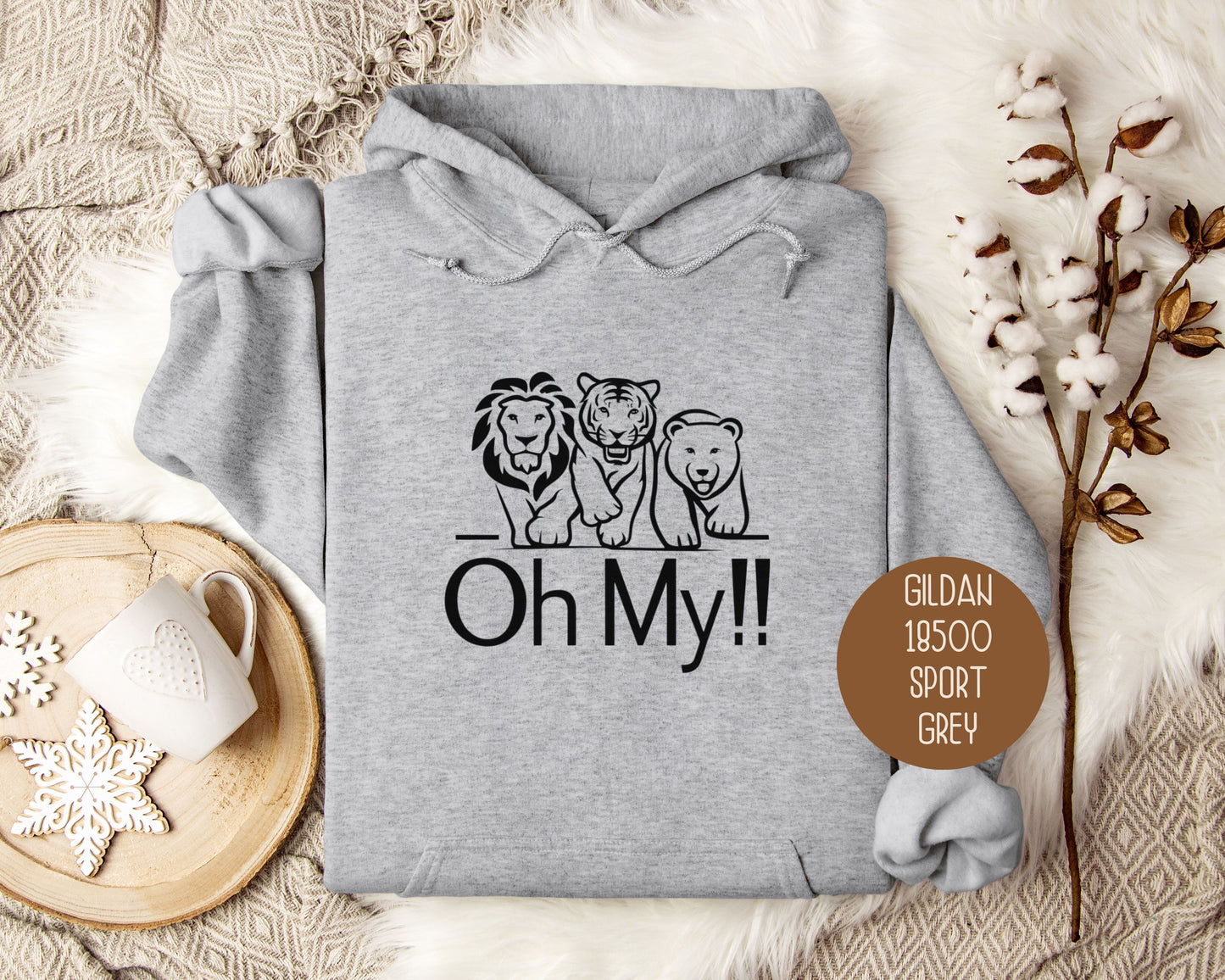 Lions Tigers Bears Oh My Hoodie