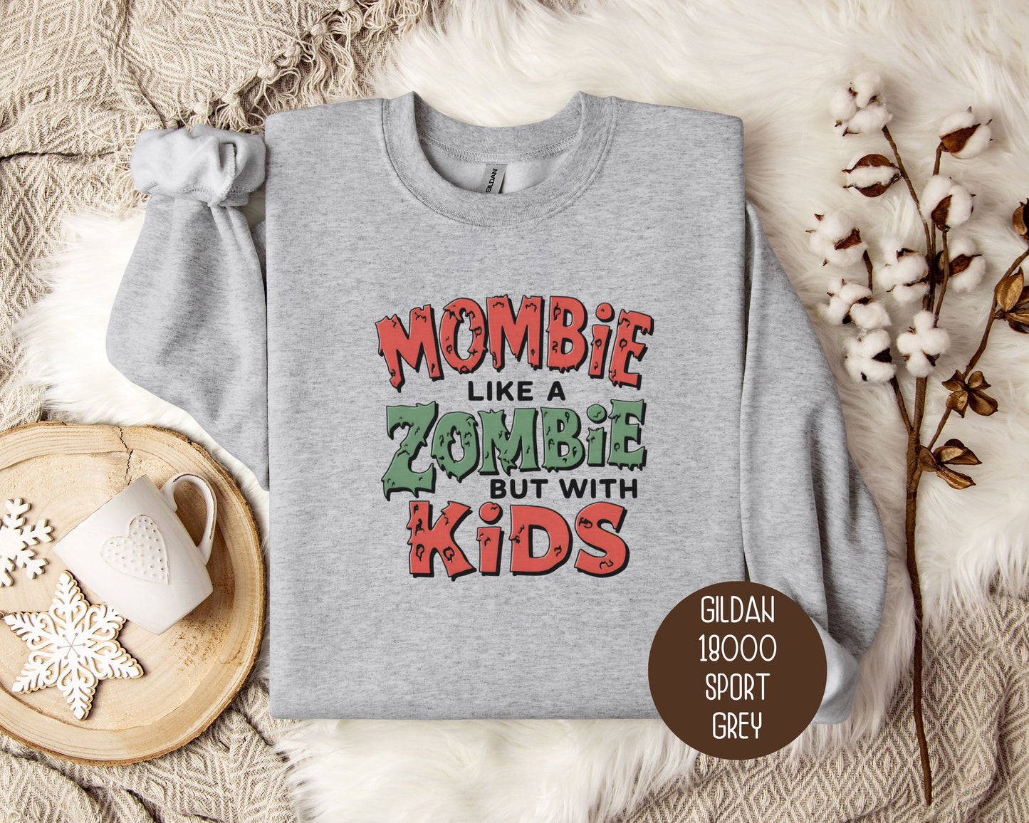 Mombie Like a Zombie But With Kids Sweatshirt