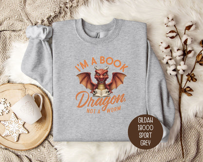 I'm a Book Dragon, Not a Worm Sweatshirt