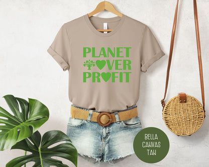 Planet Over Profit Environmental Earth Day Shirt