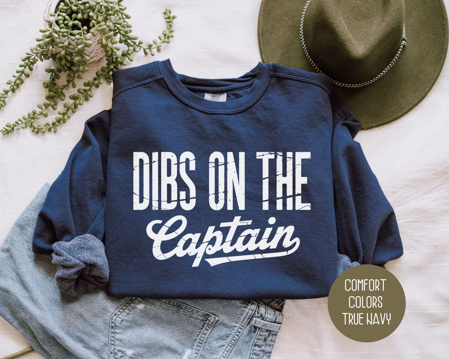 Dibs on the Captain Comfort Colors Sweatshirt