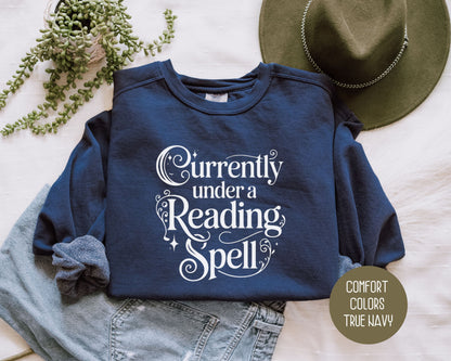 Currently Under a Reading Spell Comfort Colors Sweatshirt