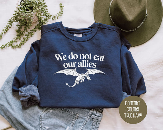 We Do Not Eat Our Allies Comfort Colors Sweatshirt