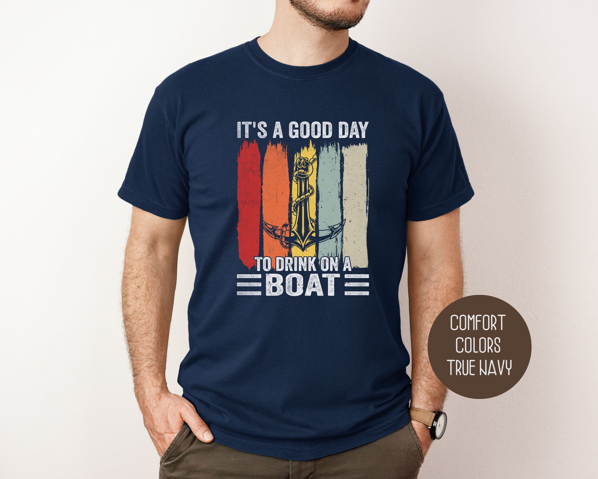It's a Good Day to Drink on a Boat Comfort Colors Shirt T-Shirt Printify