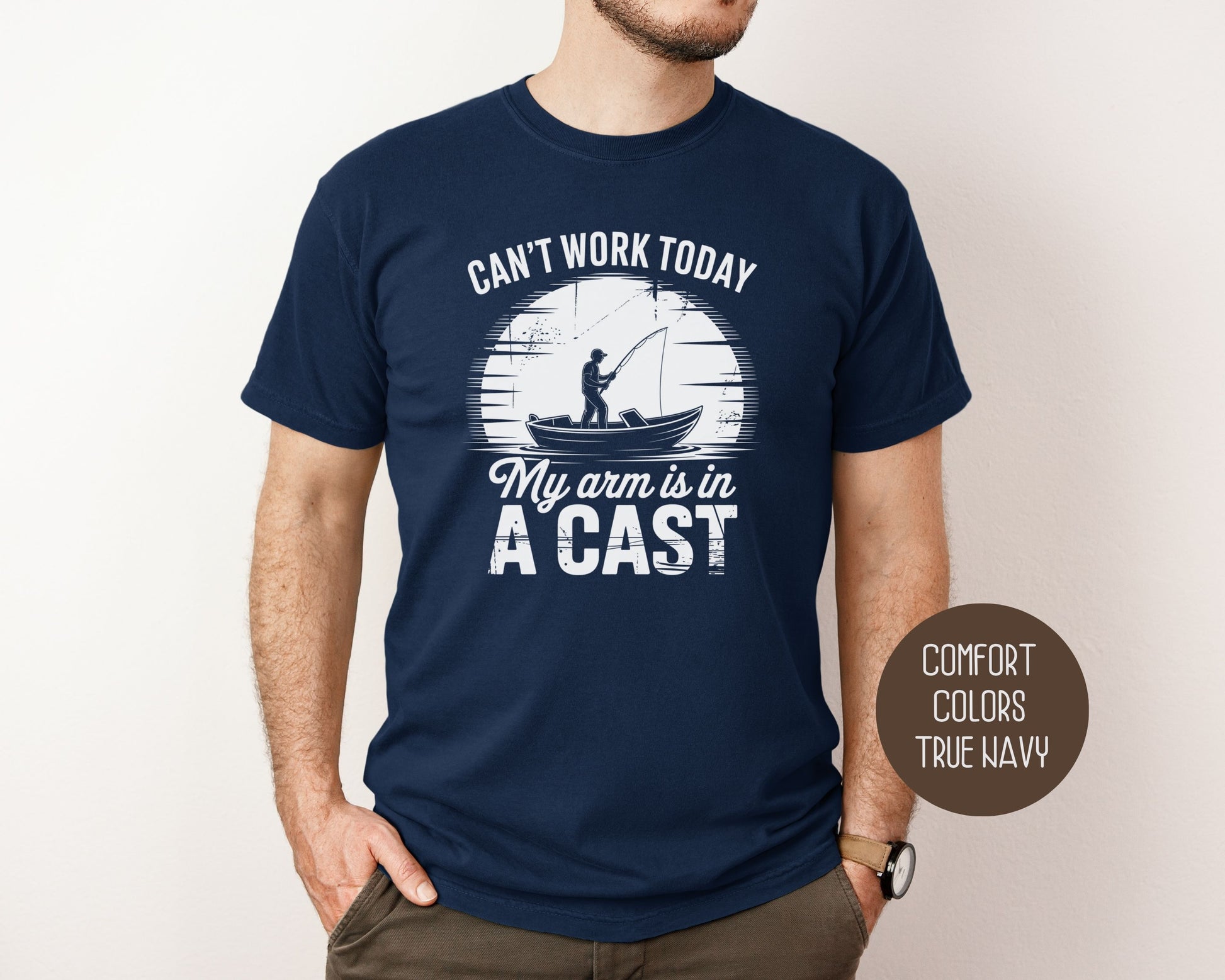Can't Work Today My Arm Is In a Cast Comfort Colors Shirt T-Shirt  CreativeSpecialTs