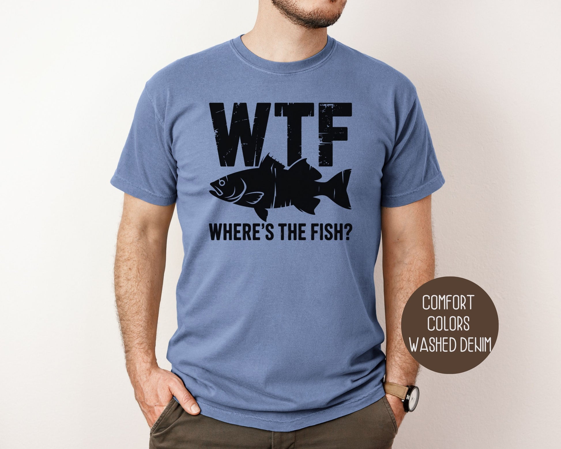 WTF Where's The Fish Comfort Colors Shirt T-Shirt  CreativeSpecialTs