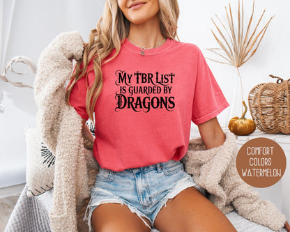 My TBR List is Guarded by Dragons Comfort Colors Shirt