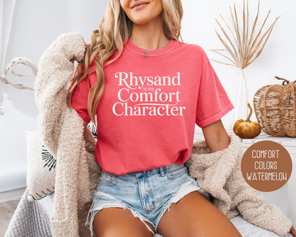 Rhysand is My Comfort Character Comfort Colors Shirt