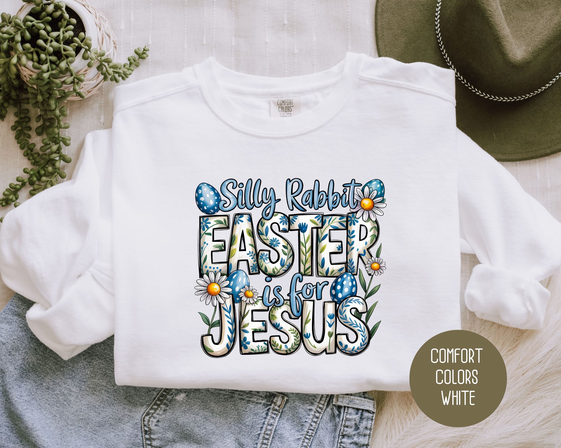 Silly Rabbit Easter is for Jesus Comfort Colors Sweatshirt Sweatshirt  CreativeSpecialTs