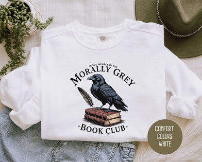 Morally Grey Book Club Comfort Colors Sweatshirt